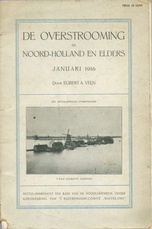 De overstrooming in Noord-Holland en elders Januari 1916 - Bestel deze eenvoudig &amp; snel online in de webshop van Laurens Schulman bv.